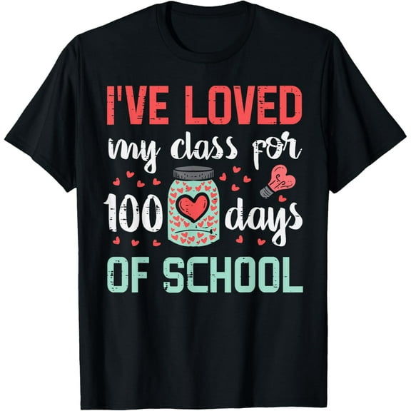 Loved My Class For 100 Days Of School Valentine Teacher T-Shirt Shirts