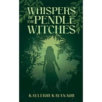 Whispers of the Pendle Witches, (Paperback)