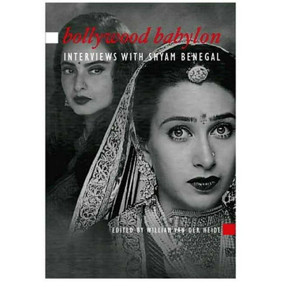 Asian Cinema Bollywood Babylon: Interviews with Shyam Benegal, (Paperback)