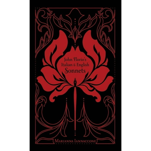 John Florio's Italian & English Sonnets, (Paperback)