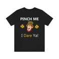 thumbnail image 2 of Pinch Me Dare - Funny Irish Leprechaun St Patricks Day Short Sleeve Tee - Funny Saint Patricks Day Shirt, 2 of 10