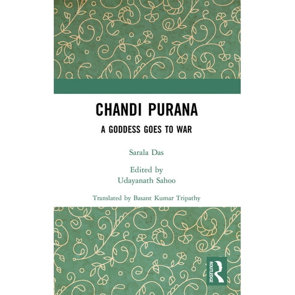 Chandi Purana: A Goddess Goes to War, (Paperback)