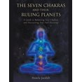 thumbnail image 1 of The Seven Chakras And Their Ruling Planets, A Guide to Balancing Your Chakras and Discovering Your Full Potential (Paperback), 1 of 1