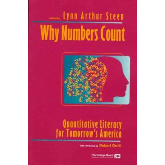 Pre-Owned Why Numbers Count: Quantitative Literacy for Tomorrow's America (Literacy Series) (Paperback) 0874475775 9780874475777