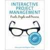 Interactive Project Management: Pixels, People, and Process, Used [Paperback]