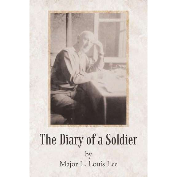The Diary Of A Soldier