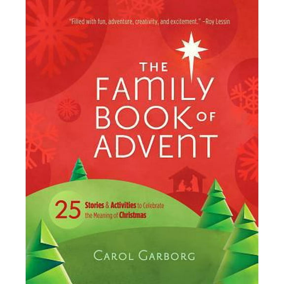 Pre-Owned The Family Book of Advent: 25 Stories & Activities to Celebrate the Meaning of Christmas (Hardcover) 1609365410 9781609365417