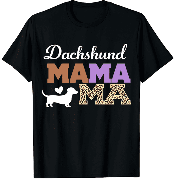 Dachshund mom Gifts for Women Dachshund Mama Dog mom pet Graphic Crew Neck Short Sleeve T-Shirts (Men's, Women's)