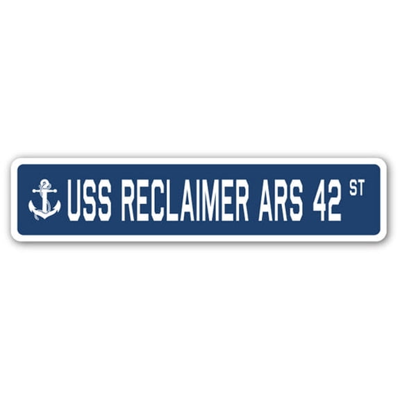 USS RECLAIMER ARS 42 Street Sign us navy ship veteran sailor gift