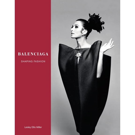 Balenciaga : Shaping Fashion (Hardcover)