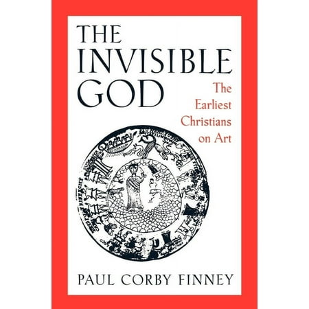 UPC: 9780195113815 | Earliest Christians on Art: The Invisible God (Paperback)