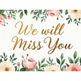 thumbnail image 4 of Floral Design Farewell Banner Elegant Style We Will Miss You Goodbye Decoration for Retirement Party Office Celebration Goodbye Event, 4 of 7