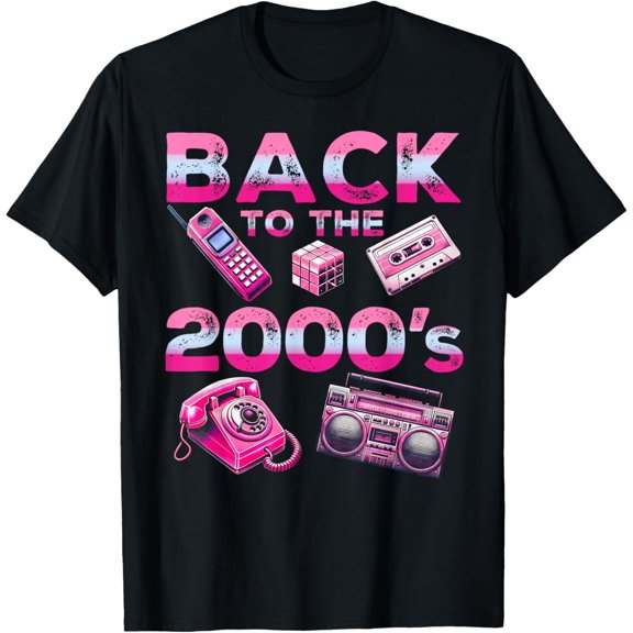 Back To 2000's 2000s Vintage Style 2000s Retro Party T-Shirt men and women can wear, black, white, gifts
