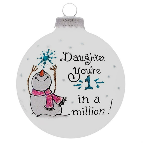 Daughter You're One 1 in a Million Snowman Glass Christmas Ornament Made in USA