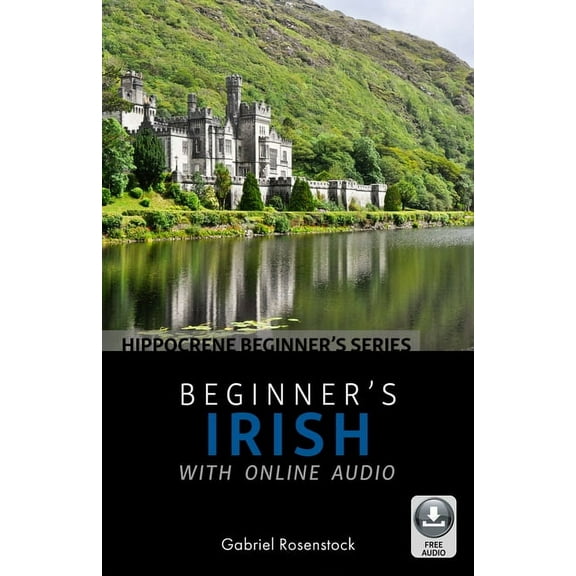 Beginner's Irish with Online Audio, (Paperback)