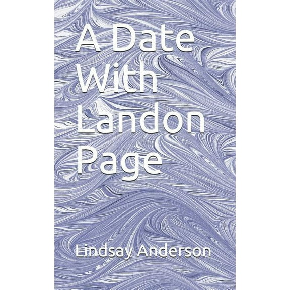 Lacey Yustman: A Date With Landon Page (Paperback)