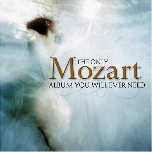 Various Artists - Only Mozart Album You Will Ever Need - Music & Performance - CD