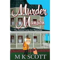 Murder Mansion: A Cozy Mystery with Recipes