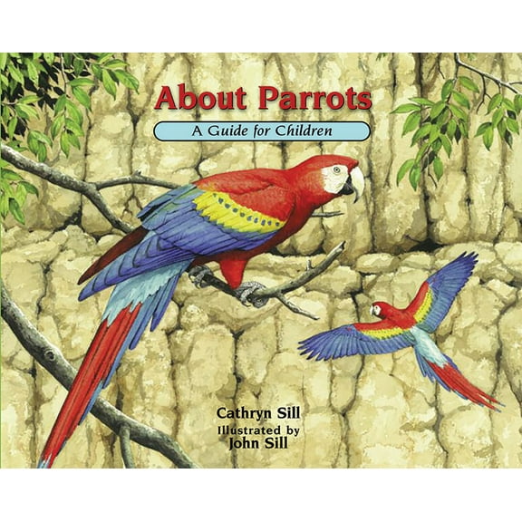 About. . .: About Parrots : A Guide for Children (Series #16) (Paperback)