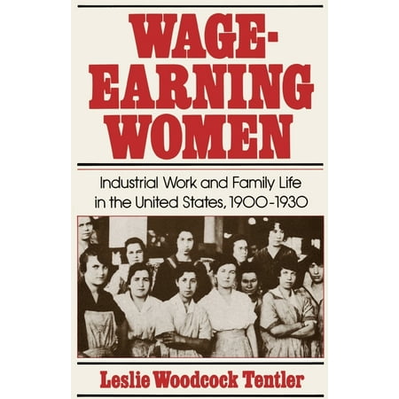 UPC: 9780195032116 | Galaxy Books: Wage-Earning Women: Industrial Work and Family Life in the United States 1900-1930 (Paperback)