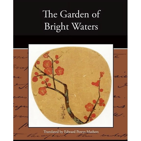 The Garden of Bright Waters (Paperback)