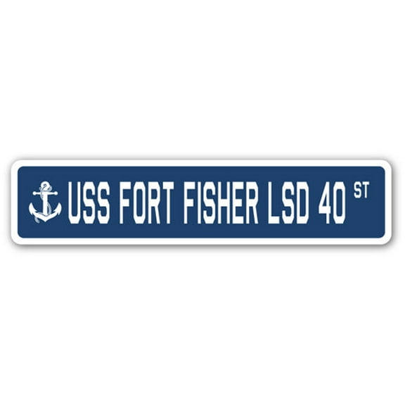 USS FORT FISHER LSD 40 Street Sign us navy ship veteran sailor gift