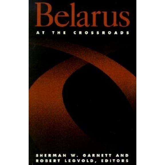 Carnegie Endowment Series Belarus at the Crossroads, (Paperback)