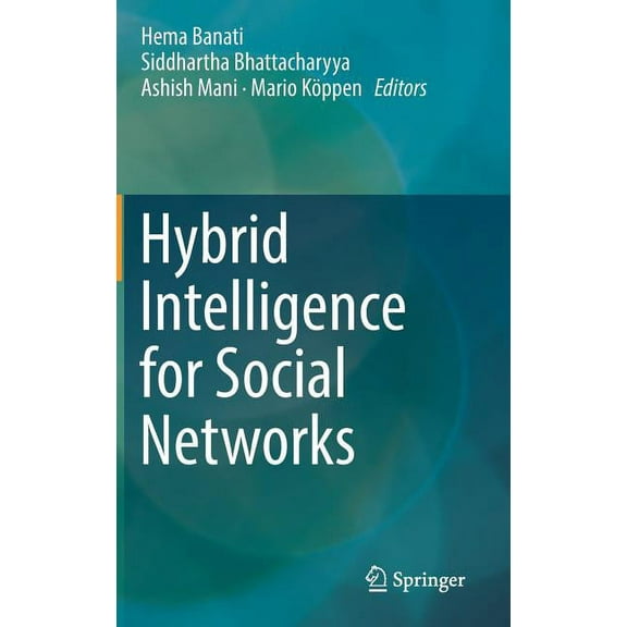 Hybrid Intelligence for Social Networks, (Hardcover)