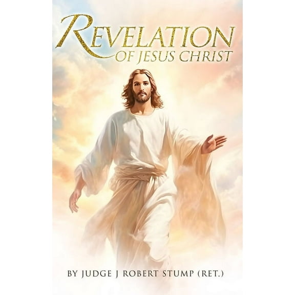 Revelation of Jesus Christ, (Paperback)