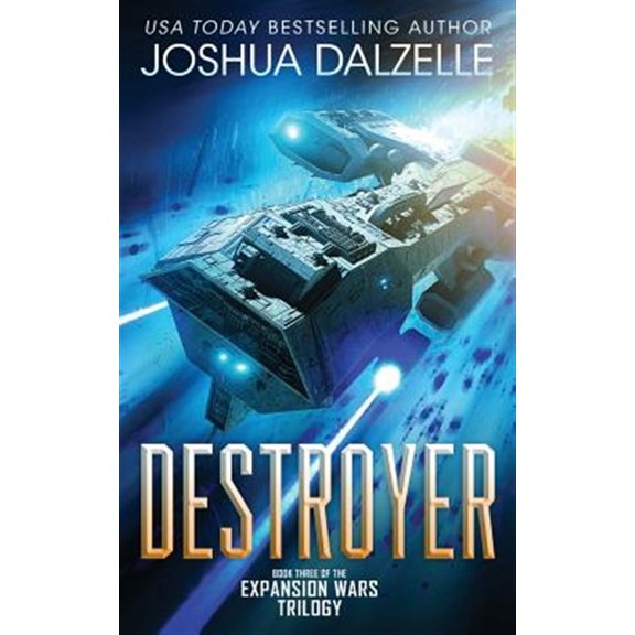 Pre-Owned Destroyer: Book Three of the Expansion Wars Trilogy: Volume 3 (Black Fleet Saga) Paperback