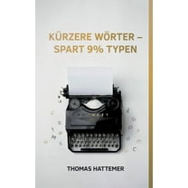 KÃ¼rzere WÃ¶rter - spart 9% Typen, (Paperback)