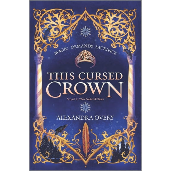 These Feathered Flames This Cursed Crown, Book 2, (Hardcover)
