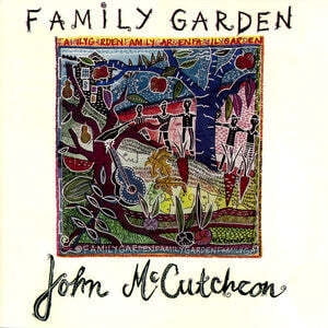 John McCutcheon - Family Garden - Music & Performance - CD