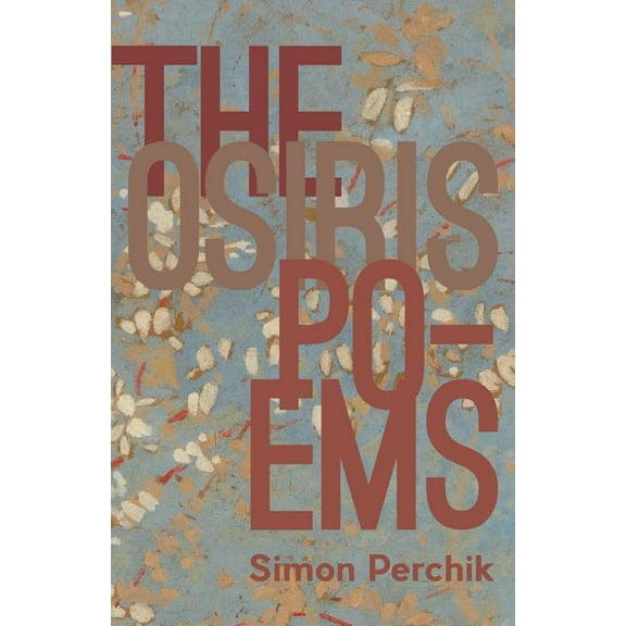 The Osiris Poems (Paperback)