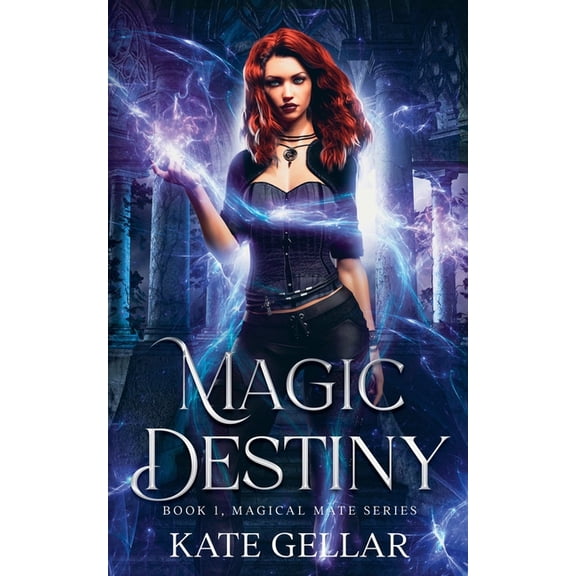 Magical Mate Magic Destiny, Book 1, (Paperback)