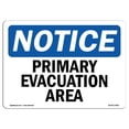 thumbnail image 1 of SignMission OS-NS-A-1824-L-17801 18 x 24 in. OSHA Notice Sign - Primary Evacuation Area, 1 of 1