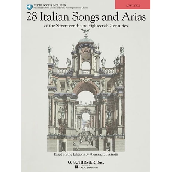 28 Italian Songs & Arias of the 17th & 18th Centuries: Based on the Editions by Alessandro Parisotti Low Voice, , (Hardcover)