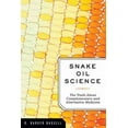 thumbnail image 1 of Science de l'Huile de Serpent, Livre Broché de R. Barker Bausell, 1 of 2