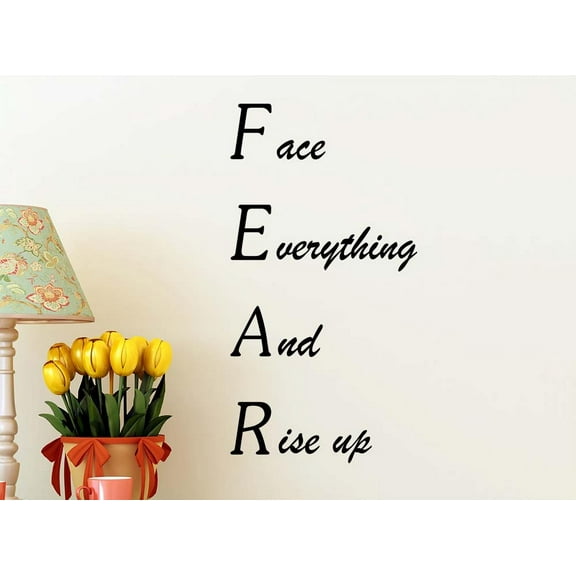 Fear Face Everything and Rise up 23 x 12 Vinyl Wall Quote Office School Sticker Decal Teacher Motivational Decor Inspirational Team