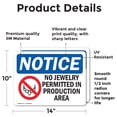 thumbnail image 2 of (2 Pack) No Jewelry Permitted In Production Sign, 2 of 7