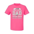 thumbnail image 2 of Wild Bobby,I Have Two Titles Dad and Step Dad Rock Them Both Step Dad Gift, Father's Day, Men Graphic Tees, Neon Pink, 3XL, 2 of 3