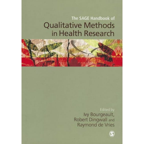 The SAGE Handbook of Qualitative Methods in Health Research (First Edition), (Hardcover)