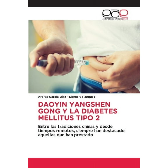 Daoyin Yangshen Gong Y La Diabetes Mellitus Tipo 2, (Paperback)