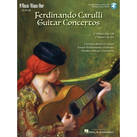 Carulli - Two Guitar Concerti (E Minor Op. 140 and A Major Op. 8a): Music Minus One Guitar