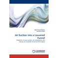 thumbnail image 1 of Jet Suction Into a Louvered Funnel, 1 of 1