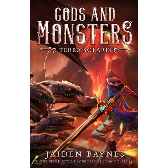 Gods and Monsters Gods and Monsters: Terra Solaris, Book 1, (Paperback)