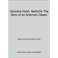 thumbnail image 1 of Pre-Owned Opryland Hotel: Nashville The Story of an American Classic (Hardcover) 0964570440 9780964570443, 1 of 1