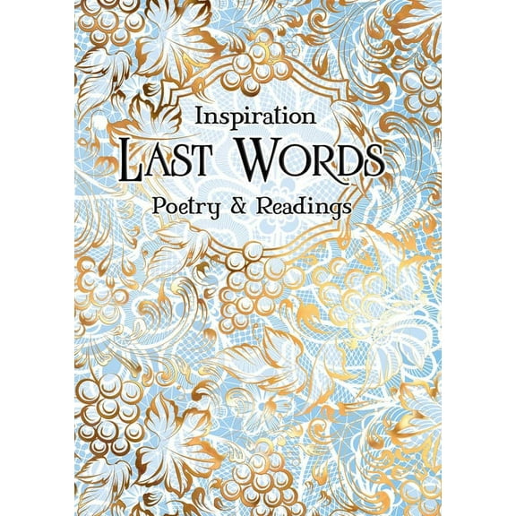 Verse to Inspire: Last Words : Poetry & Readings (Hardcover)