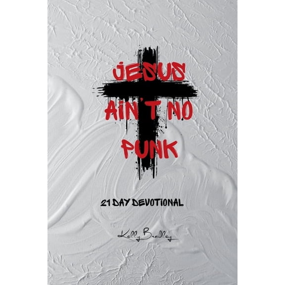 Jesus Ain't No Punk, (Paperback)