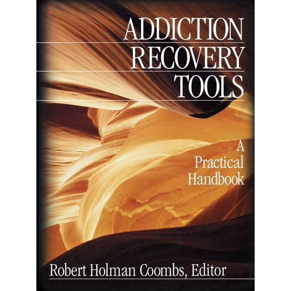 Addiction Recovery Tools: A Practical Handbook, (Paperback)